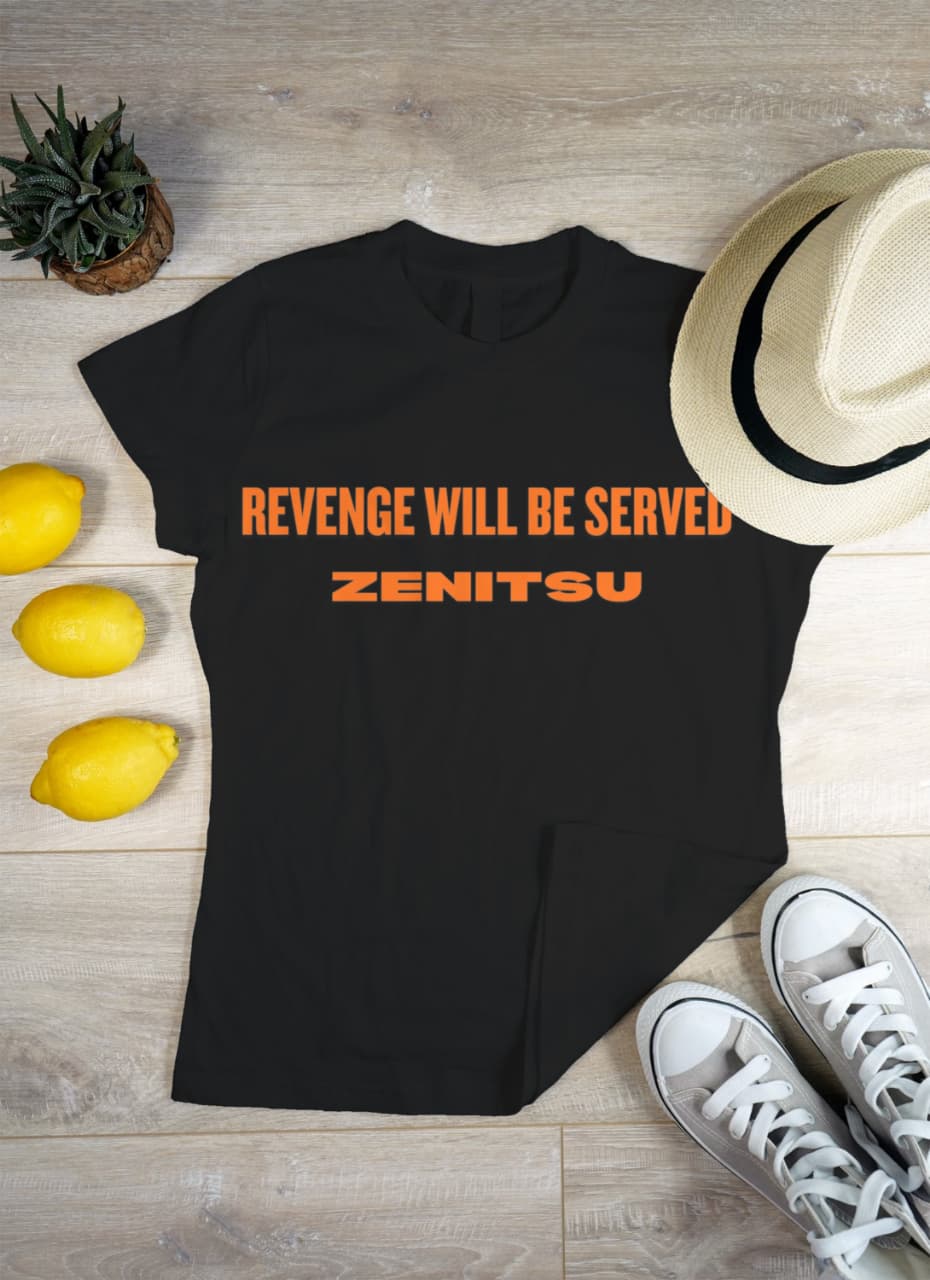 Zenitsu Tee – Revenge Will Be Served